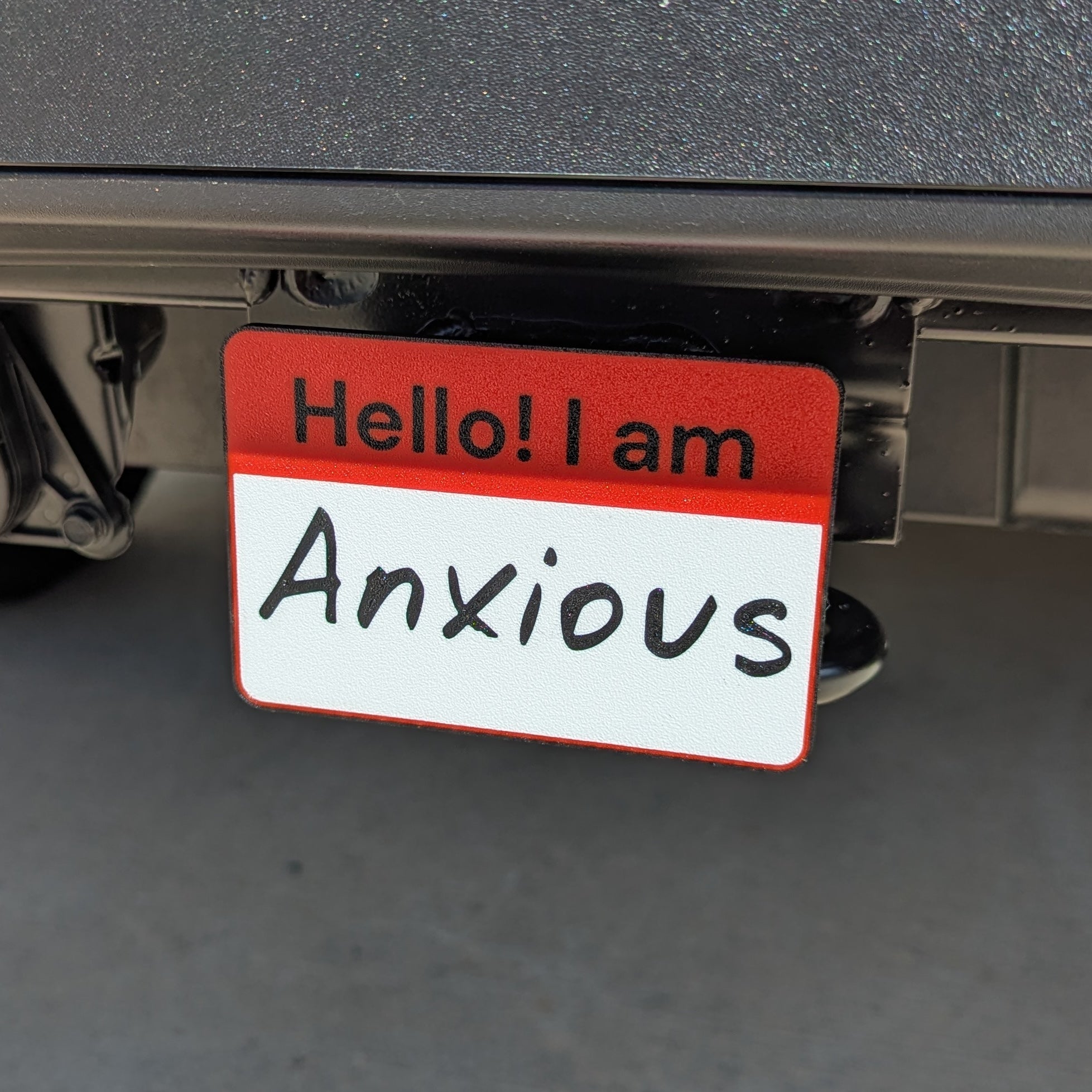 Hello, I am Anxious Name Tag Trailer Hitch Cover