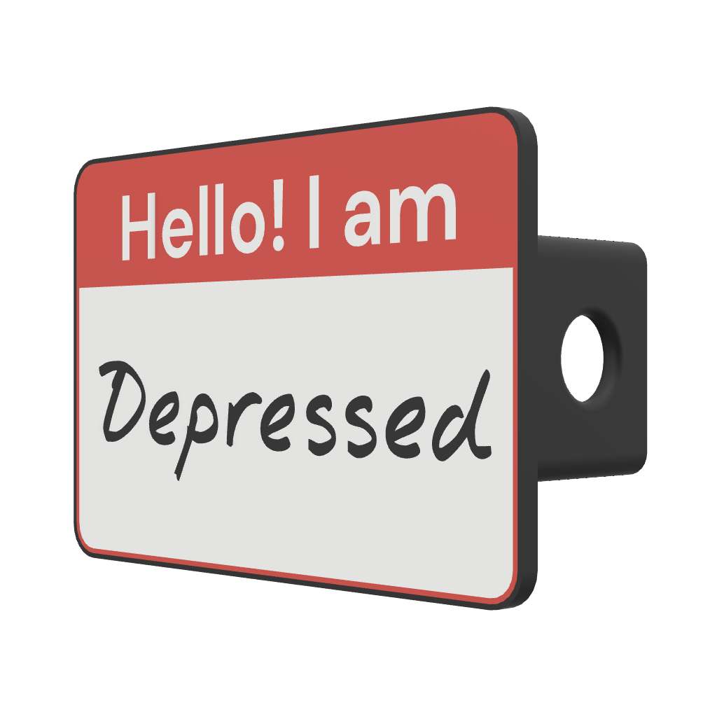 Hello, I am Depressed Name Tag Trailer Hitch Cover